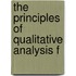 The Principles Of Qualitative Analysis F