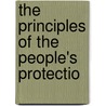 The Principles Of The People's Protectio door Mathias Koncen