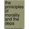 The Priniciples Of Morality And The Depa door Wilhelm Wundt
