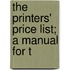 The Printers' Price List; A Manual For T