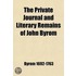 The Private Journal And Literary Remains