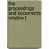 The Proceedings And Documents Relative T
