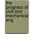 The Progress Of Civil And Mechanical Eng