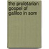 The Proletarian Gospel Of Galilee In Som