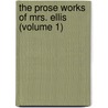 The Prose Works Of Mrs. Ellis (Volume 1) door Sarah Stickney Ellis