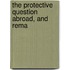 The Protective Question Abroad, And Rema