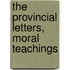 The Provincial Letters, Moral Teachings