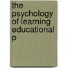 The Psychology Of Learning Educational P by Edward Lee Thorndike