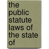 The Public Statute Laws Of The State Of door Connecticut Connecticut