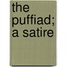 The Puffiad; A Satire door Robert Montgomery