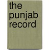 The Punjab Record by Chief Court