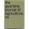 The Quarterly Journal Of Agriculture, Vo by William Blackwood Sons
