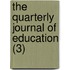 The Quarterly Journal Of Education (3)