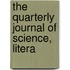 The Quarterly Journal Of Science, Litera
