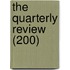 The Quarterly Review (200)