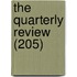 The Quarterly Review (205)