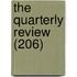 The Quarterly Review (206)
