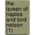 The Queen Of Naples And Lord Nelson (1)