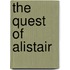 The Quest Of Alistair