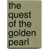 The Quest Of The Golden Pearl