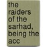 The Raiders Of The Sarhad, Being The Acc