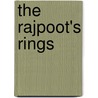 The Rajpoot's Rings by F.A. Knight