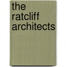 The Ratcliff Architects door Robert Williams Ratcliff