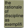The Rationale Of Discipline As Exemplifi by James Pillans