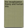 The Recapitulation Theory And Human Infa door Richard J. Davidson