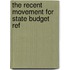 The Recent Movement For State Budget Ref