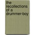 The Recollections Of A Drummer-Boy