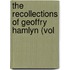 The Recollections Of Geoffry Hamlyn (Vol