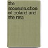 The Reconstruction Of Poland And The Nea