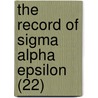 The Record Of Sigma Alpha Epsilon (22) by Sigma Alpha Epsilon