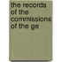 The Records Of The Commissions Of The Ge