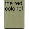 The Red Colonel door George Edgar