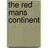 The Red Mans Continent