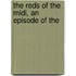 The Reds Of The Midi, An Episode Of The