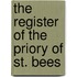 The Register Of The Priory Of St. Bees