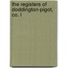 The Registers Of Doddington-Pigot, Co. L door Doddington-Pigot