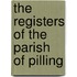 The Registers Of The Parish Of Pilling