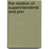 The Relation Of Superintendents And Prin door Charles Doak Lowry