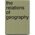 The Relations Of Geography
