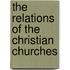 The Relations Of The Christian Churches