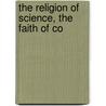 The Religion Of Science, The Faith Of Co door Jenny Lee