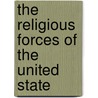 The Religious Forces Of The United State door Lewis Carroll