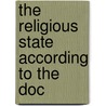 The Religious State According To The Doc by Jules Didiot