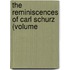 The Reminiscences Of Carl Schurz (Volume