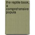 The Reptile Book, A Comprehensive Popula