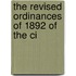 The Revised Ordinances Of 1892 Of The Ci
